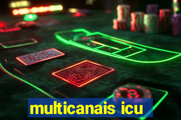 multicanais icu